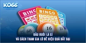 Đầu Đuôi Là Gì Và Cách Tham Gia Lô Đề Hiệu Quả Bất Bại