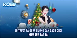 Lô Trượt Là Gì Và Hướng Dẫn Cách Chơi Hiệu Quả Bất Bại